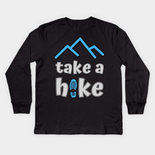 Take a Hike Kids Long Sleeve T-Shirt